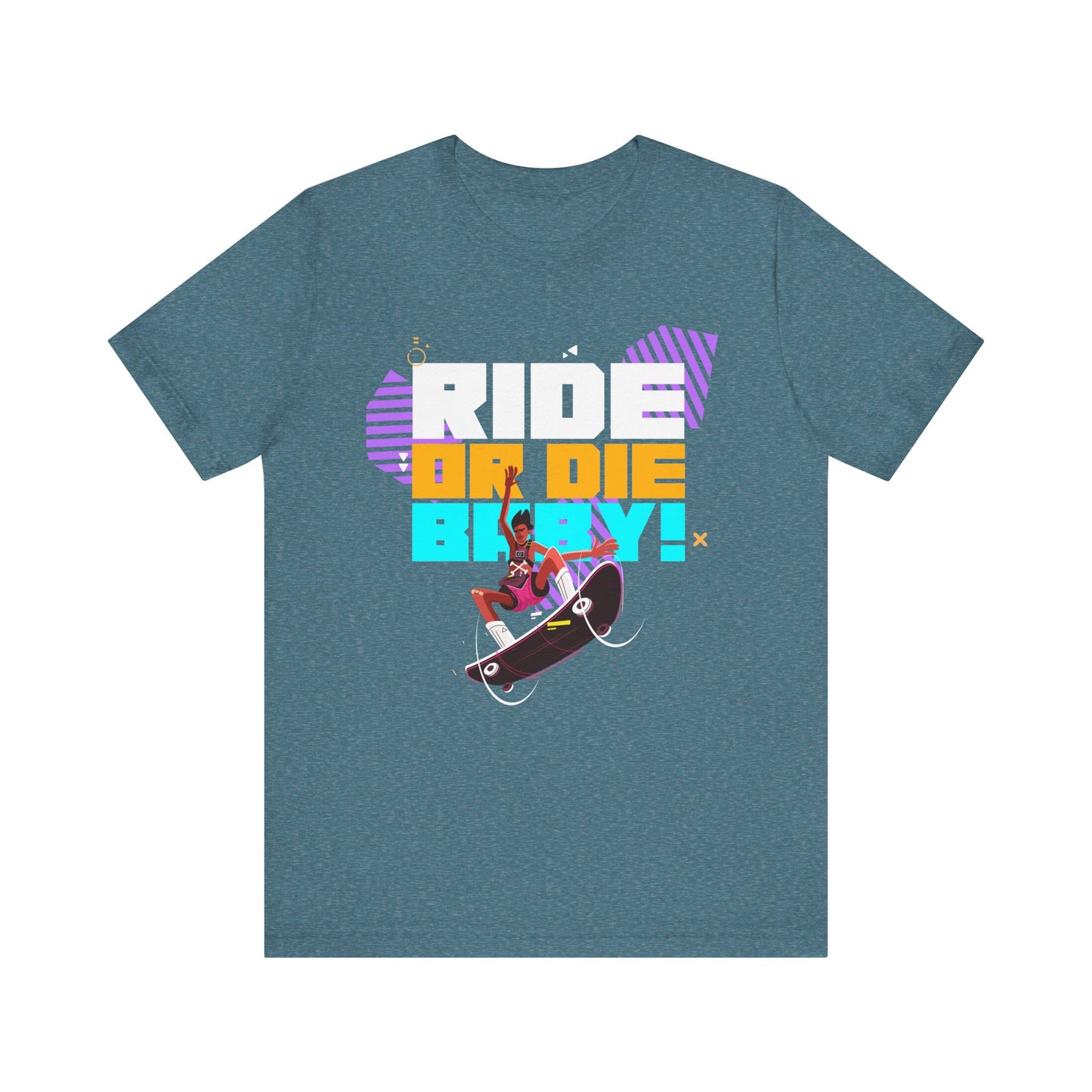 Ride or Die Baby! Skateboarding Graphic Tee – Extreme Sports Streetwear