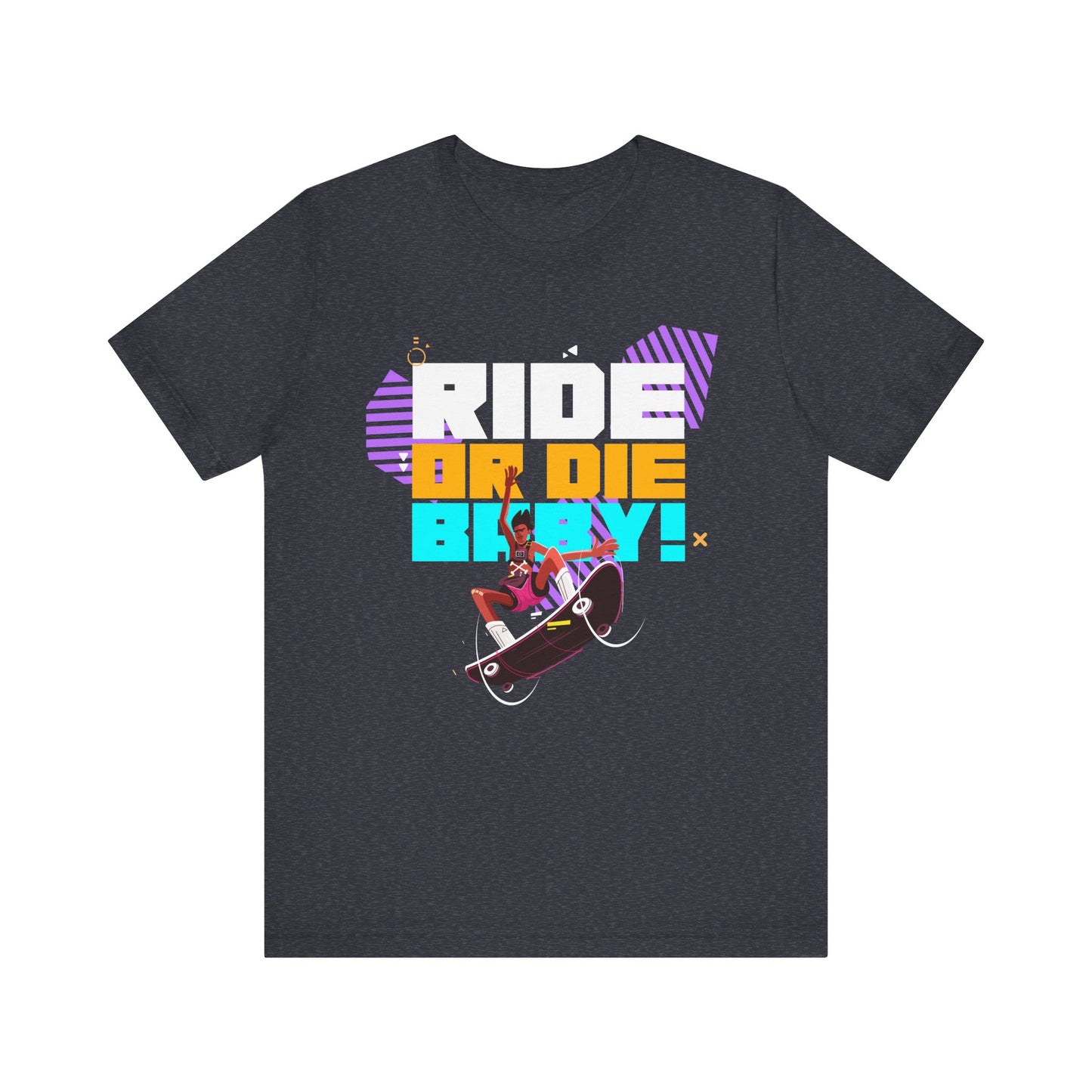 Ride or Die Baby! Skateboarding Graphic Tee – Extreme Sports Streetwear