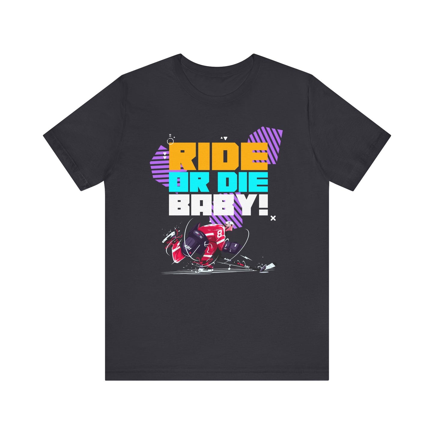 Ride or Die Baby! Unisex Graphic Tee – Bold Retro Style Shirt for Riders, Skaters & Free Spirits