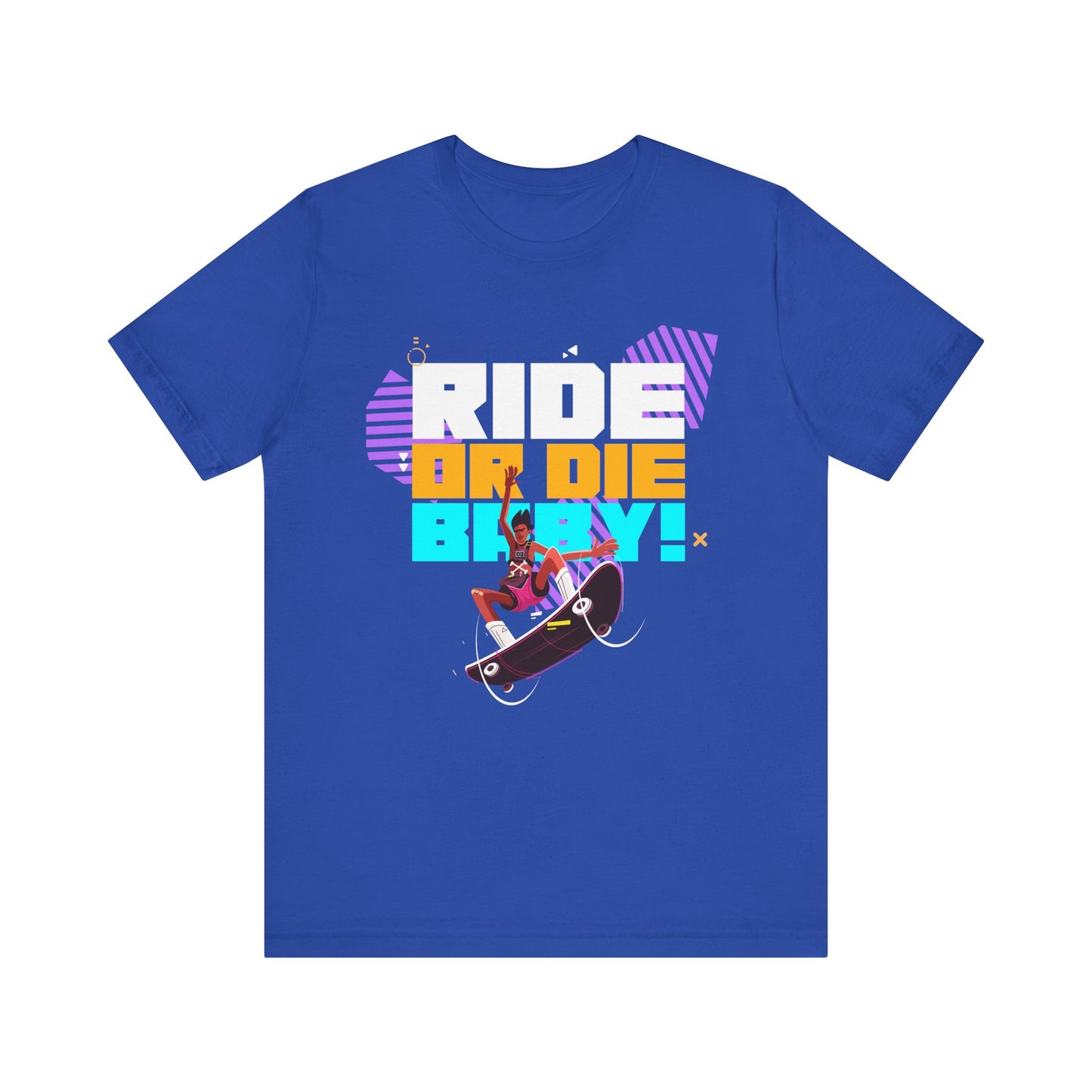 Ride or Die Baby! Skateboarding Graphic Tee – Extreme Sports Streetwear