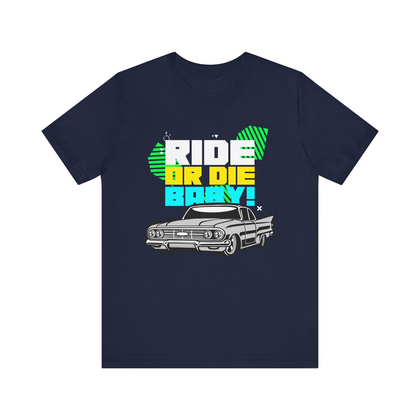Ride or Die Unisex Tee, Cool Car Shirt, Graphic T-Shirt, Vintage Car Lover Gift, Summer Casual Wear, Unique Statement Top