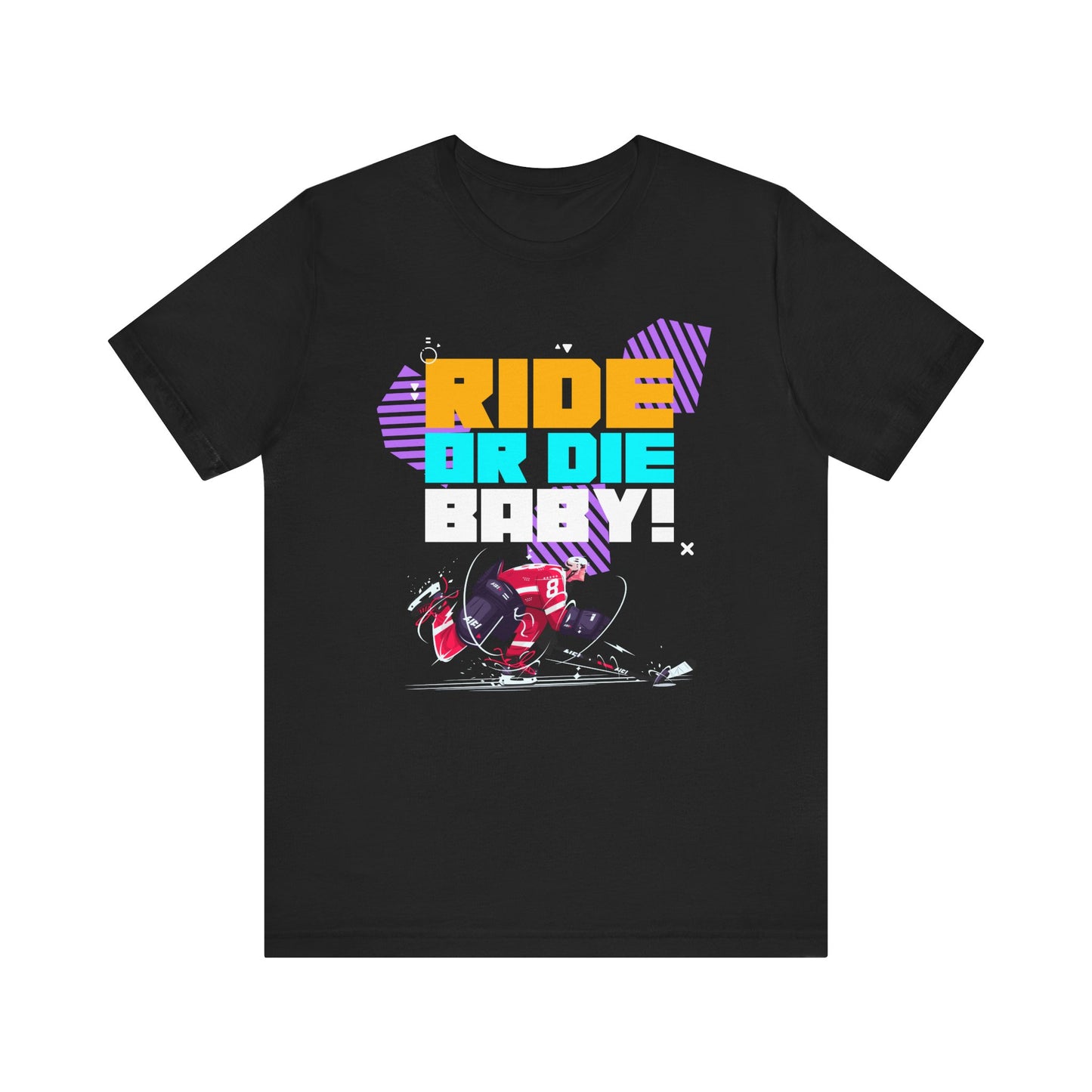Ride or Die Baby! Unisex Graphic Tee – Bold Retro Style Shirt for Riders, Skaters & Free Spirits