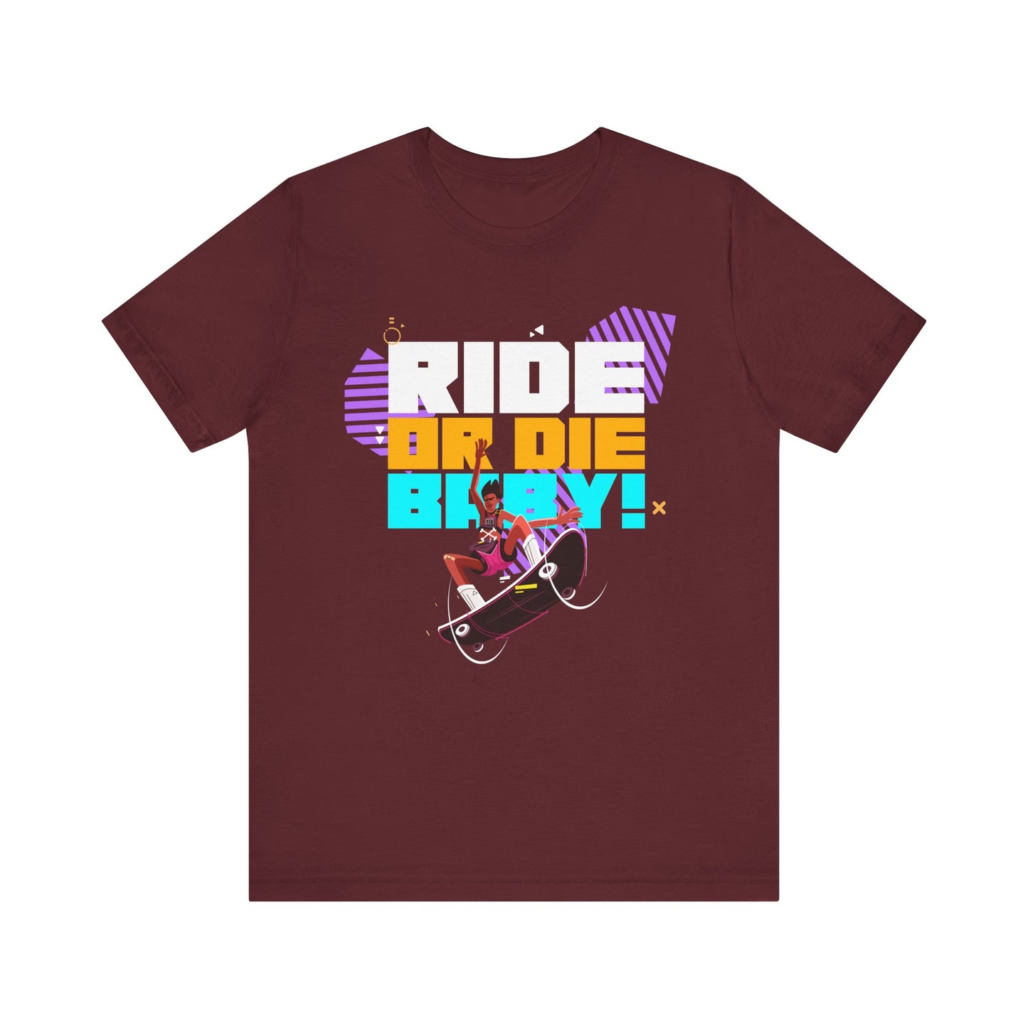 Ride or Die Baby! Skateboarding Graphic Tee – Extreme Sports Streetwear